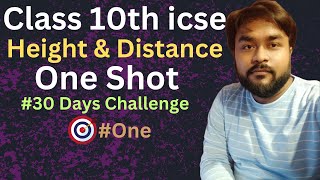 Class 10th ICSE Height & Distance One Shot  #mraparimit #selinamath #30dayschallenge