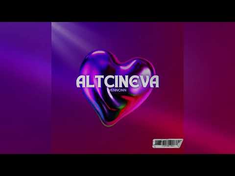 VENNONN - ALTCINEVA (Prod.Alone gangste)