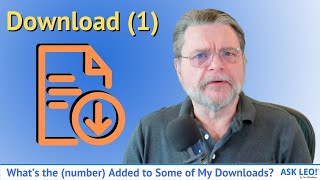 What’s the (number) Added to Some of My Downloads?