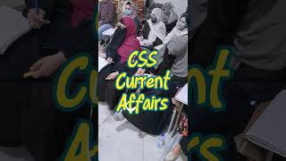 CSS Current Affairs BY an Expert II Sir Sajeel (Foreign Services) #currentaffairs
