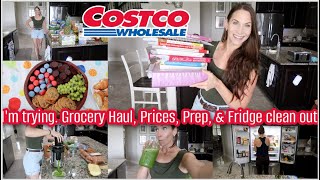Keeping It Real: Costco Haul W/ Prices, Fridge Clean Out & Chill Mom Meals Type C Summer Mode
