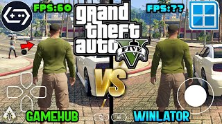 🔥 Winlator Android vs GameHub Emulator - GTA 5 Test: Which is BEST Windows Emulator! (Gameplay)