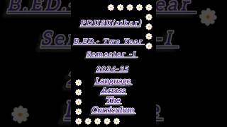 B.ED-Two year (semester -I)2025 Language Across the Curriculum