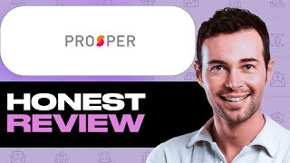 Prosper Honest Review – Watch Before Using