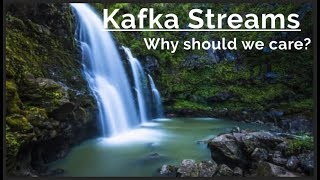 Kafka Streams - Getting Started - Why Care?