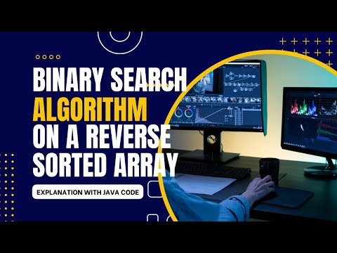 Binary Search on Reverse Sorted Array