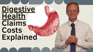 Digestive Health Claims Costs Explained