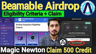 Beamable Network Airdrop Full Eligibility Caritaria & Claim | Magic Newton New Task Claim 500 Credit