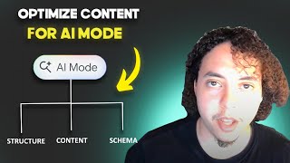How to Optimize Content for AI Mode & AI Overviews