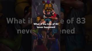 #fnaf what if