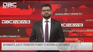 Myanmar's junta transfers power to interim government | DBC NEWS