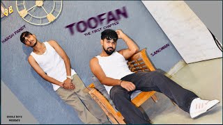 Toofan - Harsh Pandt & Sangwan | Boodle boyz | TOOFAN tHe firSt cHaPtEr (EP)