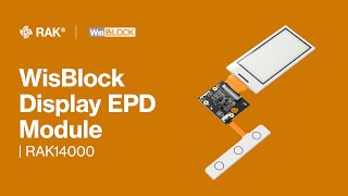 WisBlock Display EPD Module RAK14000