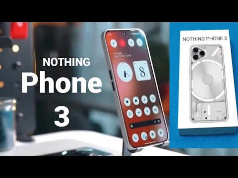 Nothing Phone 3 - Everything We Know!