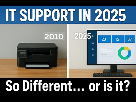 IT Support | 2010 Vs 2025