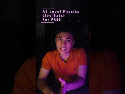 A2 Level Physics Live Batch for FREE #a2physics #alevelphysics #fullcourse #liveclasses