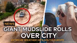 NEWS: Giant mudslide rolls over Murcia, Spain - Extreme heatwave hits Greece and South Europe