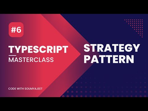 Chapter 6. Strategy Design Pattern | Typescript Masterclass | Code With Soumyajeet