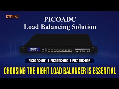 Choosing the Right Load Balancer: Boost Network Efficiency & Reliability with PICOADC