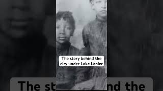 Oscarville: the story behind the city underneath Lake Lanier