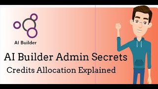 AI Builder Administration Made Easy: Credit Allocation Guide