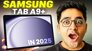 Samsung Galaxy Tab A9 Plus in 2025   Best 5G Tablet For Students Under 20000