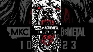 MKC x Nature is Metal👀👀👀 Working on something special!!
