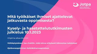 Mitä työikäiset ihmiset ajattelevat jatkuvasta oppimisesta? Tutkimustulosten julkistus 10.1.2023