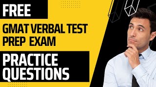 GMAT Verbal Test Prep Exam Free Practice Questions Part 1