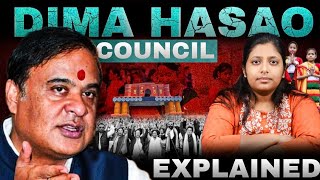 Dima Hasao Autonomous Council & Its provisions | Detailed Explanation