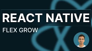 React Native Tutorial - 37 - Flex Grow