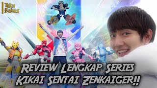 KENAPA TIBA-TIBA MUNCUL TUHAN??!! ZENKAIGER SERIES ANNIVERSARY YANG MENGECEWAKAN?? | TokuBahas #13