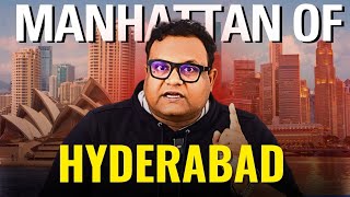 Manhattan of Hyderabad | The Richest Real Estate | Only 1% Know This