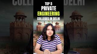🔥Top 5 Private Engineering Colleges In Delhi | Best Private Colleges in Delhi | Intellipaat #Shorts
