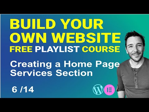 Adding Services to your Home Page - Build your own Wordpress Website - Free Course 6/14