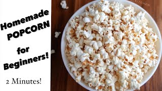 How to make Popcorn at home with Pot!!  For beginners.