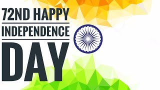 15th August 2018 ☆ [ 72ND INDEPENDENCE DAY ] ☆ SPECIAL EFFECT ☆
