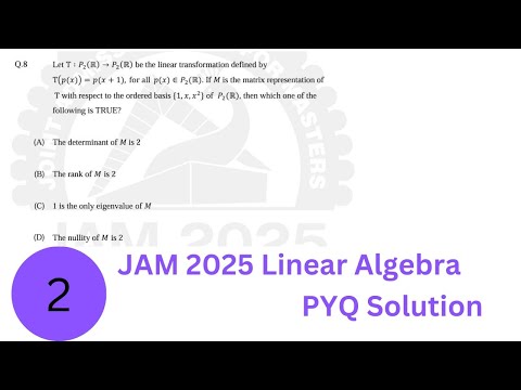 JAM 2025 / Complete Solution / Linear Algebra by Neera Sahu #JAM2025 #csirnet