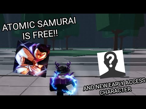 ATOMIC SAMURAI IS FREE + NEW EARLY ACESS CHARACTER| Strongest Battlegrounds