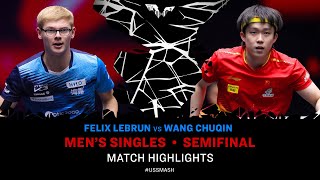 Felix Lebrun vs Wang Chuqin | MS SF | #USSMASH 2025