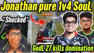 Jonathan pure 1v4 team Soul 🥵 Godlike 27 finishes domination 🔥