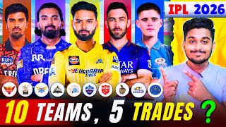 IPL 2026 | 10 TEAM'S "5 TRADE" UPDATES | RCB, CSK, KKR, SRH, PBKS, MI, LSG, GT & DC Trade News