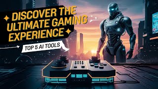 "Top AI Tools for  Gamers That's make your game interesting #AITools #TopAITools #gaming#AI #vanik