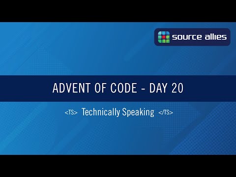 Advent of Code - Day 20 | Technically Speaking