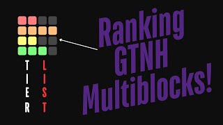 I RANKED ALL GTNH MULTIBLOCKS!