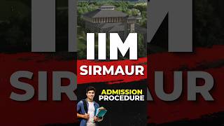 About IIM Sirmaur Admission Procedure #shorts