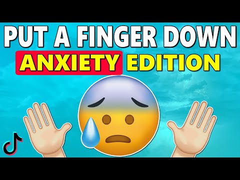 Put a Finger Down ANXIETY Edition 😰