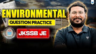 🔥JKSSB JE: Can You Solve These JKSSB JE Environmental MCQs? | KP Sir