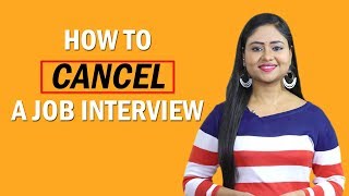 How to cancel a job interview l Interview Tips @wisdom jobs