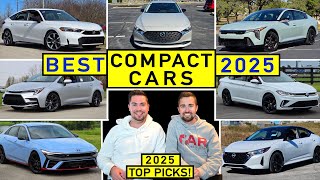 BEST Compact Cars for 2025! -- Our TOP Affordable Compact Sedans After Reviewing ALL of Them!